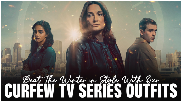 Beat The Winter in Style With Our Curfew TV Series Outfits